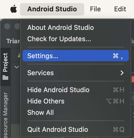 &quot;Up in the menu bar, click Android Studio &gt; Settings:&quot;